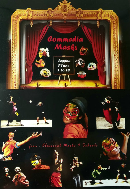 Commedia Masks Lesson Plans - Classical Masks4Schools